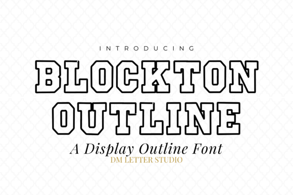 Blockton Outline: The Bold Display Typeface for Stronger Brand Identity