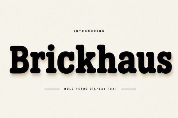 Brickhaus: The Bold Retro Display Font for Editorial Design