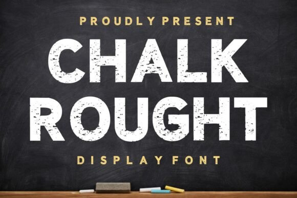 Chalk Rought: A Distressed Display Typeface for Editorial Design