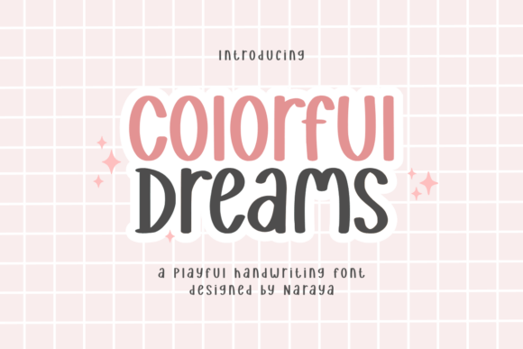Colorful Dreams: The Playful Display Font for Creative Brands