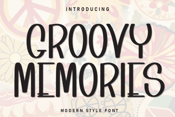 Groovy Memories: The Perfect Display Font for Brand Identity