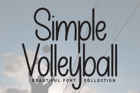 Simple Volleyball: A Display Font for Elegant Digital Branding
