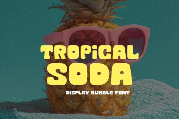 Tropical Soda: A Bold Display Font for Retro Branding